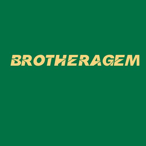 Logo da BROTHERAGEM